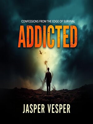 cover image of Addicted